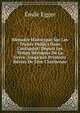 M?moire Historique Sur Les Trait?s Publics Dans L'antiquit?: Depuis Les Temps H?roques De La Gr?ce, Jusqu'aux Premiers Si?cles De L'?re Chr?tienne, Emile Egger 