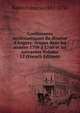 Conf?rences eccl?siastiques du dioc?se d'Angers: tenues dans les ann?es 1709 ? 1760 et les suivantes Volume 12 (French Edition), Babin Francois 1651-1734 