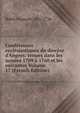 Conf?rences eccl?siastiques du dioc?se d'Angers: tenues dans les ann?es 1709 ? 1760 et les suivantes Volume 17 (French Edition), Babin Francois 1651-1734 