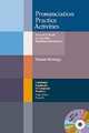 Pronunciation Practice Activities Book and Audio CD Pack: A Resource Book for Teaching English Pronunciation, Martin Hewings 