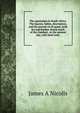 The sportsman in South Africa. The haunts, habits, description, and the pursuit of all game, both fur and feather, found south of the Zambesi . at the present day, with brief notic, James A Nicolls 