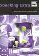 Speaking Extra: A Resource Book of Multi-Level Skills Activities, Mick Gammidge 