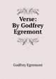 Verse: By Godfrey Egremont, Godfrey Egremont 