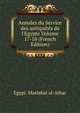 Annales du Service des antiquit?s de l'Egypte Volume 17-18 (French Edition), Egypt. Mas?lah?at al-A?tha?r 
