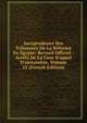 Jurisprudence Des Tribunaux De La R?forme En ?gypte: Recueil Officiel : Arr?ts De La Cour D'appel D'alexandrie, Volume 22 (French Edition), 