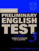 Cambridge Preliminary English Test 3 Student's Book with Answers: Examination Papers from the University of Cambridge ESOL Examinations, ESOL Cambridge 