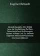 Grundcharakter Der Ethik Jesu Im Verhaltniss Zu Den Messianischen Hoffnungen Seines Volkes Und Zu Seinem Eigenen Messiasbewusstsein (German Edition), Eugene Ehrhardt 