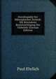 Encyklop?die Der Mikrospischen Technik: Mit Besonderer Ber?cksichtigung Der F?rbelehr (German Edition), Paul Ehrlich 