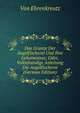 Das Granze Der Angelfischerei Und Ihre Geheimnisse; Oder, Vollsthandige Anleitung Die Angelfischerei (German Edition), B. von Ehrenkreutz 