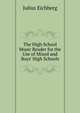 The High School Music Reader for the Use of Mixed and Boys' High Schools, Julius Eichberg 