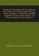 Grammaire Generale Indo-Europeenne . Ou, Comparaison Des Langues Grecque, Latine, Francaise, Gothique, Allemande, Anglaise Et Russe, Entre Elles Et . De Poesie Indienne (French Edition), Frederic Gustave Eichhoff 