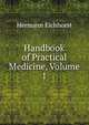 Handbook of Practical Medicine, Volume 1, Hermann Eichhorst 
