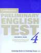 Cambridge Preliminary English Test 4 Teacher's Book: Examination Papers from the University of Cambridge ESOL Examinations, ESOL Cambridge 