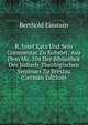 R. Josef Kara Und Sein Commentar Zu Kohelet: Aus Dem Ms. 104 Der Bibliothek Des Judisch-Theologischen Seminars Zu Breslau (German Edition), Berthold Einstein 