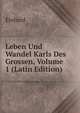 Leben Und Wandel Karls Des Grossen, Volume 1 (Latin Edition), Einhard 