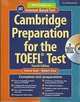 Cambridge Preparation for the TOEFL Test Book with CD-ROM and Audio CDs Pack, Gear J., Gear R. 