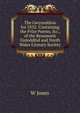 The Gwyneddion for 1832: Containing the Prize Poems, &c., of the Beaumaris Eisteddfod and North Wales Literary Society, W. Jones 