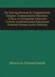 De Ostrogothorum Et Visigothorum Origine: Commentatio Historico-Critica in Certamine Litterario Civium Academicorum Ienensium Praemio Ornata (Latin Edition), Henricus Eisenschmidt 