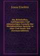 Die Reimhaften, Anklingenden Und Ablautartigen Formeln Der Hochdeutschen Sprache in Alter Und Neuer Zeit (German Edition), Josua Eiselein 