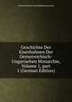 Geschichte Der Eisenbahnen Der Oesterreichisch-Ungarisehen Monarchie, Volume 1, part 1 (German Edition), Oesterreichische Eisenbahnbeamtenverein 