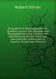 Biographisch-Bibliographisches Quellen-Lexikon Der Musiker Und Musikgelehrten Der Christlichen Zeitrechnung Bis Zur Mitte Des Neunzehnten Jahrhunderts, Volume 10 (German Edition), Robert Eitner 