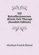 Till Retroflexionernas ?tiolo Och Therapi (Swedish Edition), Abraham Fredrik Eklund 
