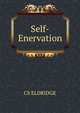Self-Enervation, CS ELDRIDGE 