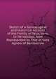 Sketch of a Genealogical and Historical Account of the Family of Vaux, Vans, Or De Vallibus, Now Represented by That of Vans Agnew of Barnbarrow, 