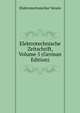 Elektrotechnische Zeitschrift, Volume 5 (German Edition), Elektrotechnischer Verein 