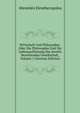 Wirtschaft Und Philosophie: Oder Die Philosophie Und Die Lebensauffassung Der Jeweils Bestehenden Gesellschaft, Volume 1 (German Edition), Abroteles Eleutheropulos 