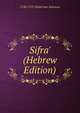 Sifra' (Hebrew Edition), 1720-1797 Elijah ben Solomon 