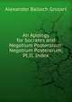 An Apology for Socrates and Negotium Posterorum: Negotium Posterorum, Pt.II. Index, Grosart, Alexander Balloch, 1827-1899 