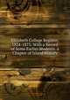 Elizabeth College Register, 1824-1873: With a Record of Some Earlier Students. a Chapter of Island History, 