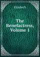 The Benefactress, Volume 1, Elizabeth 