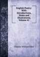 English Poetry: With Introductions, Notes and Illustrations, Volume 41, Eliot Charles William 