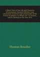 A Short View of the Life and Character of Lieutenant-General Villettes: Late Lieutenant-Governor and Commander of the Forces in Jamaica. to Which Are . to Geneva, and St. Bernard in the Year 1814, Thomas Bowdler 
