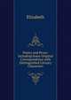Poetry and Prose: Including Some Original Correspondence with Distinguished Literary Characters, Elizabeth 