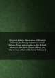 Original letters illustrative of English history; including numerous royal letters; from autographs in the British Museum, the State Paper Office, and one or two other collections Volume 4, 