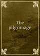 The pilgrimage, 