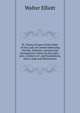 St. Teresa of Jesus of the Order of Our Lady of Carmel embracing the life, relations, maxims and foundations written by the saint ; also, A history of . and foundations, with a map and illustrations, Walter Elliott 