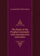 The Book of the Prophet Jeremiah: with introduction and notes, Leonard Elliott Elliott-Binns 