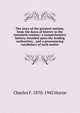 The story of the greatest nations, from the dawn of history to the twentieth century: a comprehensive history, founded upon the leading authorities, . and a pronouncing vocabulary of each nation, Charles F. 1870-1942 Horne 