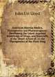 American Materia Medica, Therapeutics and Pharmacognosy: Developing the Latest Acquired Knowledge of Drugs, and Especially of the Direct Action of . to the Therapeutics of the Plant Drug, John Uri Lloyd 