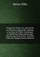 Voyage En Chine, Ou, Journal De La Derniere Ambassade Anglaise a La Cour De Pekin: Contenant Le Detail Des Negociations Qui Ont Eu Leiu Dans Cette . Et Enfin Celle Du Voyage (French Edition), Henry Ellis 