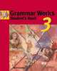 Grammar Works 3. Student's Book, Mick Gammidge 