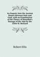 An Enquiry Into the Ancient Routes Between Italy and Gaul, with an Examination of the Theory of Hannibal's Passage of the Alps by the Little St. Bernard, Robert Ellis 