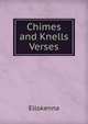 Chimes and Knells Verses., Ellokenna 