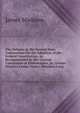 The Debates in the Several State Conventions On the Adoption of the Federal Constitution, As Recommended by the General Convention at Philadelphia, in . Luther Martin's Letter, Yates's Minutes, Cong, Madison James 