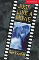 CER (Cambridge English Readers) 1 Just Like a Movie, Sue Leather 