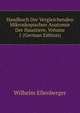Handbuch Der Vergleichenden Mikroskopischen Anatomie Der Haustiere, Volume 1 (German Edition), Wilhelm Ellenberger 